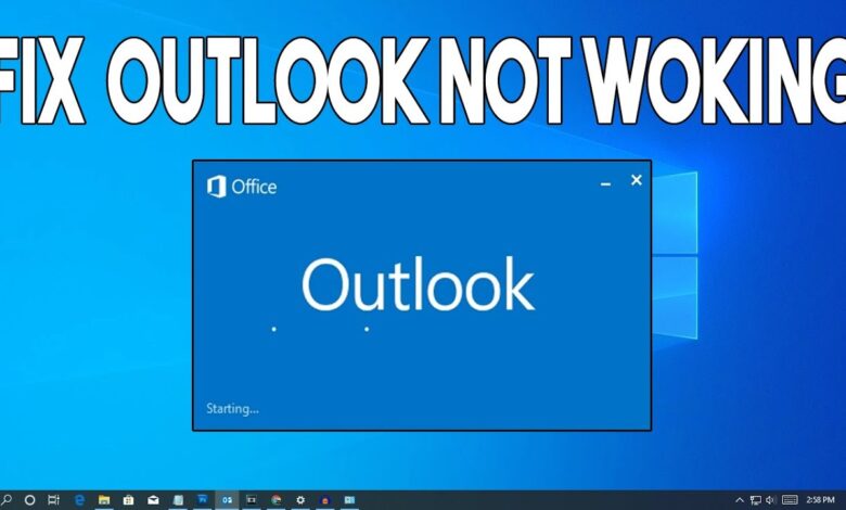 Outlook not Working in Windows 10